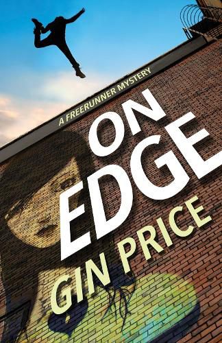 Cover image for On Edge: A Freerunner Mystery