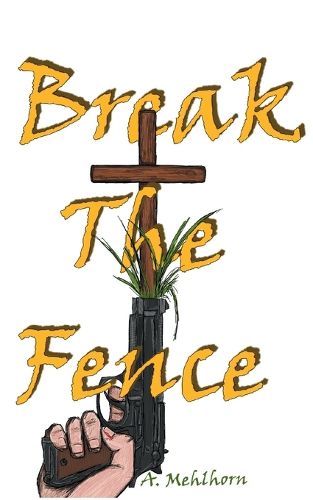 Cover image for Break The Fence