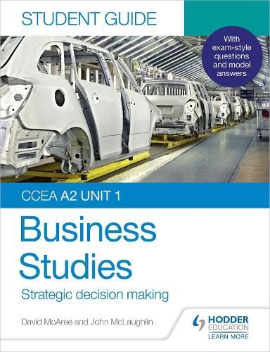 Cover image for CCEA A2 Unit 1 Business Studies Student Guide 3: Strategic decision making