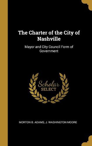 Cover image for The Charter of the City of Nashville