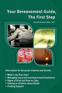 Cover image for Your Bereavement Guide, The First Step