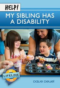 Cover image for Help! My Sibling Has a Disability