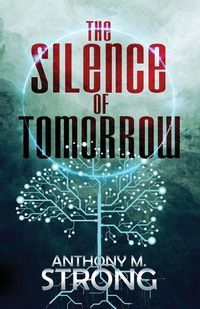 Cover image for The Silence of Tomorrow