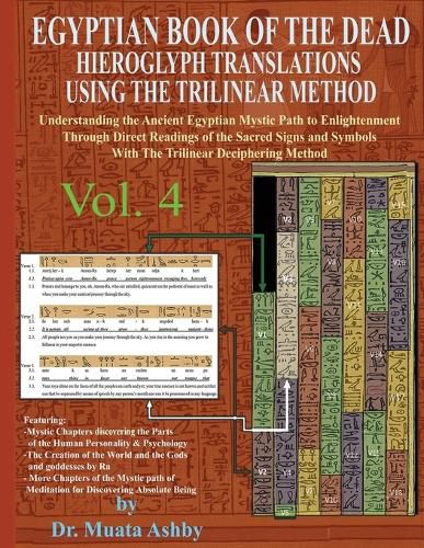 Cover image for EGYPTIAN BOOK OF THE DEAD HIEROGLYPH TRANSLATIONS USING THE TRILINEAR METHOD Volume 4