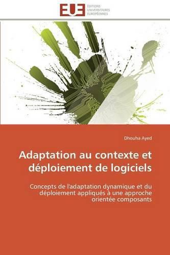 Cover image for Adaptation Au Contexte Et Deploiement de Logiciels