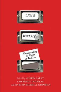 Cover image for Law's Infamy: Understanding the Canon of Bad Law