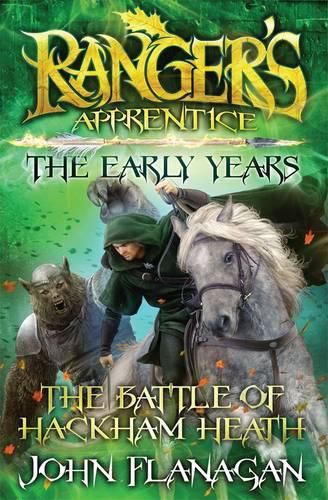 Rangers Apprentice, The Early Years Book 2: The Battle of Hackham Heath