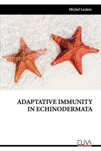 Cover image for Adaptative Immunity in Echinodermata