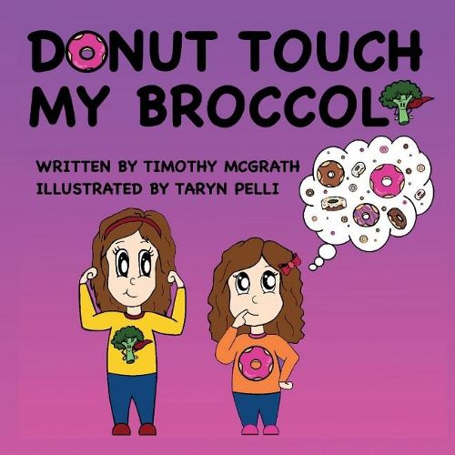 Cover image for Donut Touch My Broccoli