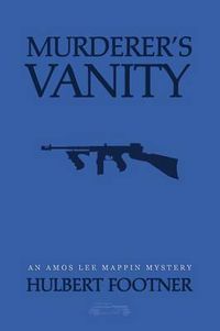 Cover image for Murderer's Vanity (an Amos Lee Mappin mystery)