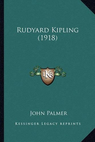 Rudyard Kipling (1918) Rudyard Kipling (1918)