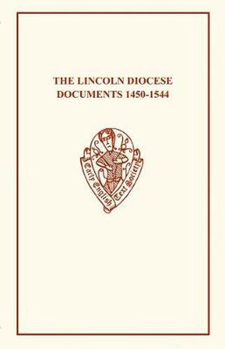 Lincoln Diocese Documents 1450-1544