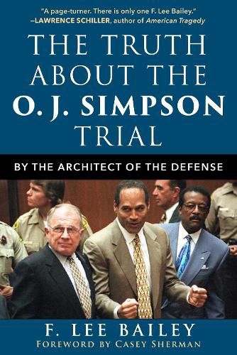 Cover image for The Truth about the O.J. Simpson Trial: By the Architect of the Defense