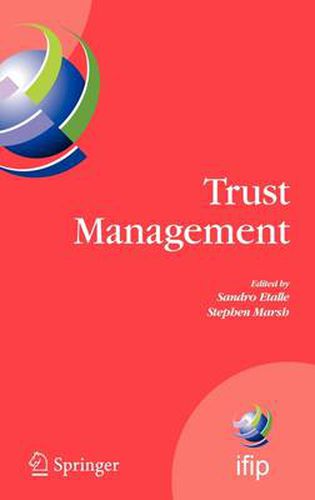 Cover image for Trust Management: Proceedings of IFIPTM 2007: Joint iTrust and PST Conferences on Privacy, Trust Management and Security, July 30-August 2, 2007, New Brunswick, Canada