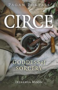 Cover image for Pagan Portals - Circe