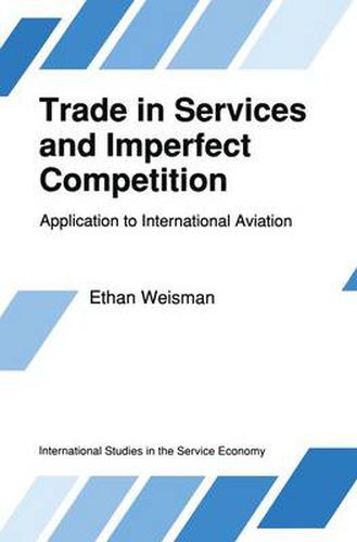 Trade in Services and Imperfect Competition: Application to International Aviation