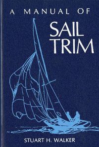 Cover image for A Manual of Sail Trim