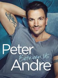 Cover image for Peter Andre - Between Us