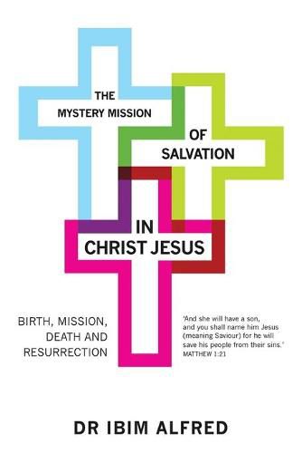 Cover image for The Mystery Mission of Salvation in Christ Jesus