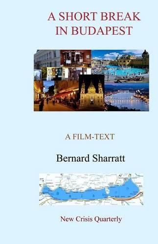 A Short Break in Budapest: A Film-Text