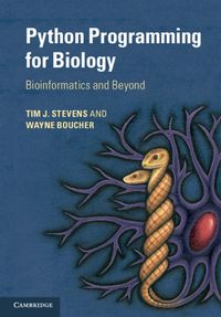 Cover image for Python Programming for Biology: Bioinformatics and Beyond