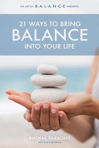 Cover image for 21 Ways To Bring Balance Into Your Life