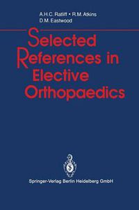 Cover image for Selected References in Elective Orthopaedics