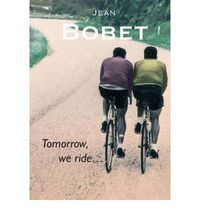 Cover image for Tomorrow, We Ride