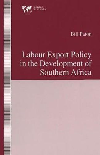 Cover image for Labour Export Policy in the Development of Southern Africa