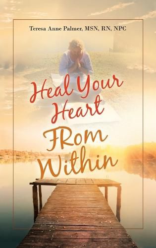 Cover image for Heal Your Heart from Within