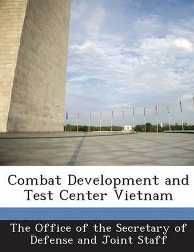 Cover image for Combat Development and Test Center Vietnam