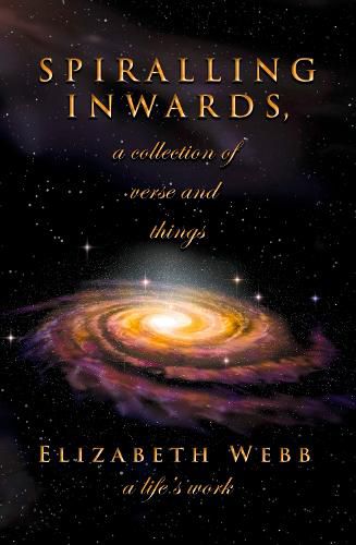 Spiralling Inwards - a collection of verse and things