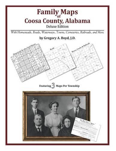 Cover image for Family Maps of Coosa County, Alabama, Deluxe Edition