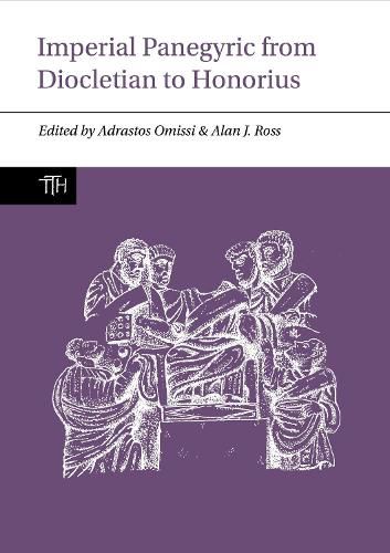 Cover image for Imperial Panegyric from Diocletian to Honorius