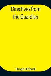 Cover image for Directives from the Guardian