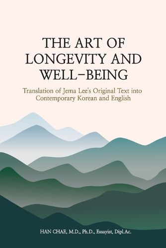 Cover image for The Art of Longevity and Well-Being