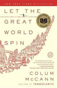 Cover image for Let the Great World Spin: A Novel
