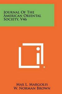 Cover image for Journal of the American Oriental Society, V46