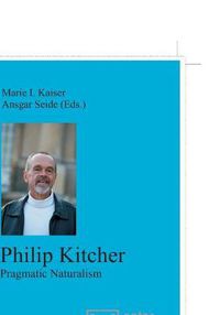 Cover image for Philip Kitcher: Pragmatic Naturalism