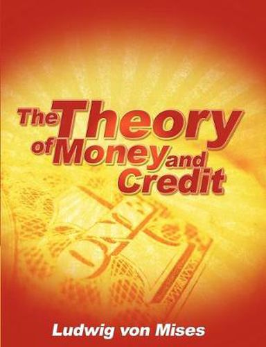 Cover image for The Theory of Money and Credit