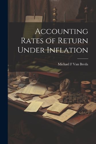 Cover image for Accounting Rates of Return Under Inflation