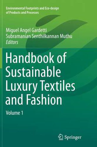 Cover image for Handbook of Sustainable Luxury Textiles and Fashion: Volume 1