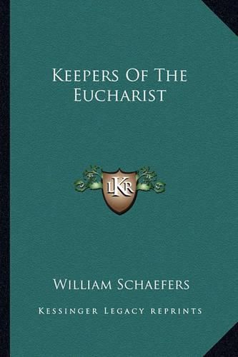 Keepers of the Eucharist