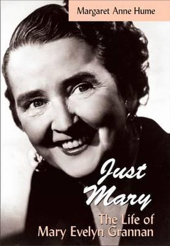 Cover image for Just Mary: The Life of Mary Evelyn Grannan