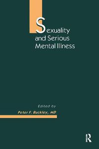 Cover image for Sexuality and Serious Mental Illness