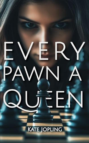 Cover image for Every Pawn A Queen