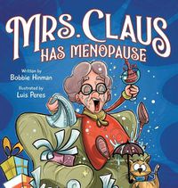 Cover image for Mrs. Claus Has Menopause