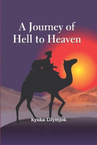 Cover image for A Journey of Hell to Heaven