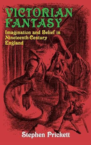 Cover image for Victorian Fantasy: Imagination and Belief in Nineteenth-Century England