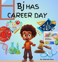 Cover image for BJ Has Career Day